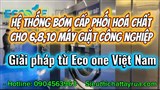Hệ thống định lượng hóa chất trung tâm ECOPUMP: Cấp phối tự động cho 12 máy giặt – Tiết kiệm 30% chi phí